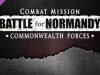 Combat Mission Battle for Normandy - Commonwealth Forces