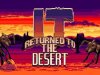 It Returned To The Desert