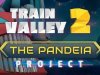 Train Valley 2 - The Pandeia Project