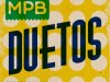 MPB: Duetos (2020)