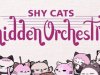 Shy Cats Hidden Orchestra