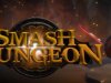 Smash Dungeon