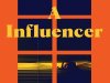 A Influencer - Ellery Lloyd