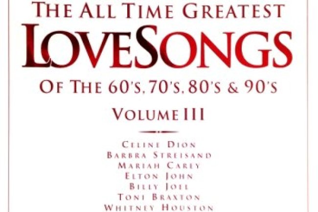 The All Time Greatest Love Songs Of The 60's, 70's, 80's & 90's Volume III (1998)