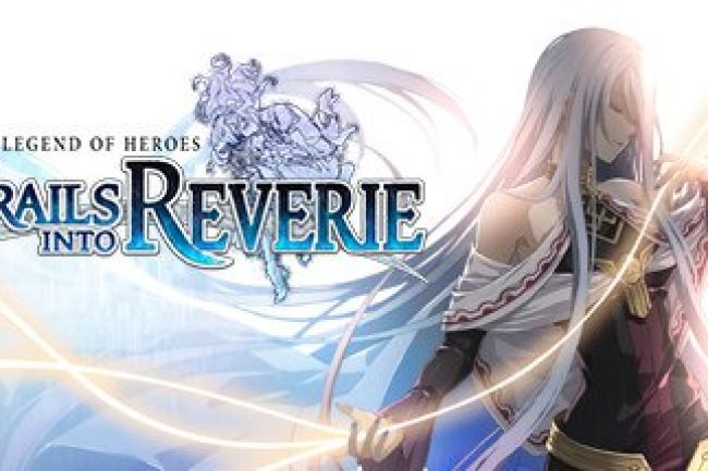 The Legend of Heroes: Trails into Reverie