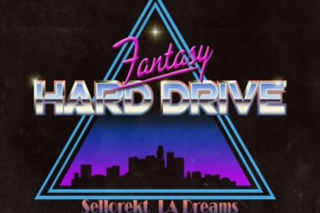 Sellorekt/LA Dreams - Fantasy Hard Drive (2013)
