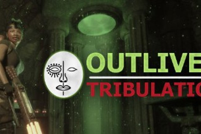 Outliver: Tribulation