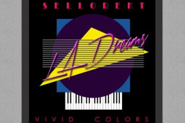 Sellorekt/LA Dreams - Vivid Colors (2014)