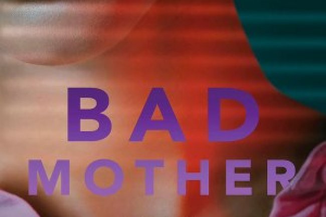 Bad Mother - Mia Sheridan