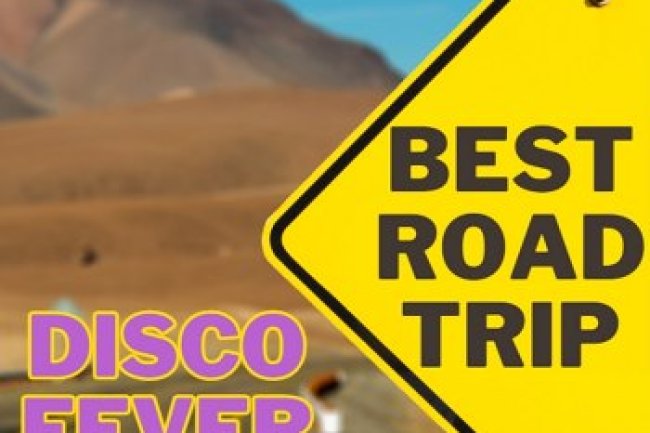 BEST ROAD TRIP DISCO FEVER Classics (2023)