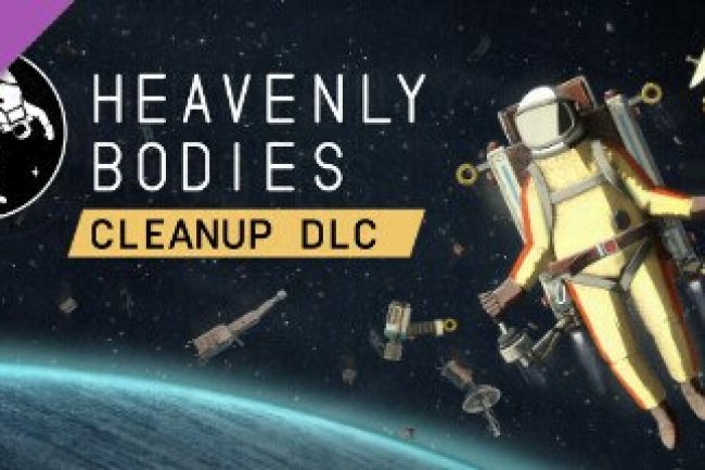Heavenly Bodies - Cleanup DLC