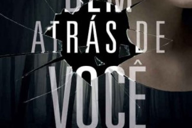 Bem Atrás de Você - Lisa Gardner