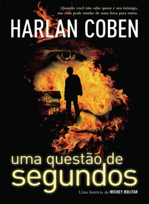 Uma Questão de Segundos - Harlan Coben