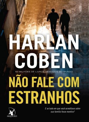 Não Fale com Estranhos - Harlan Coben