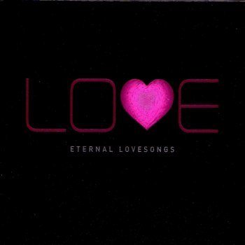 Love - Eternal Love Songs [2CD] (2003)