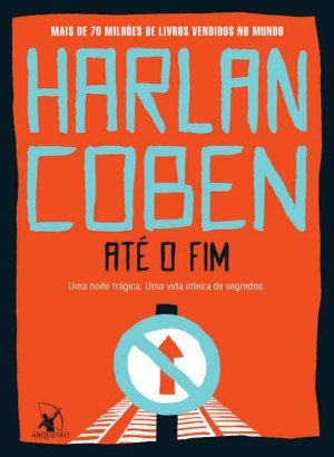 Até o Fim - Harlan Coben