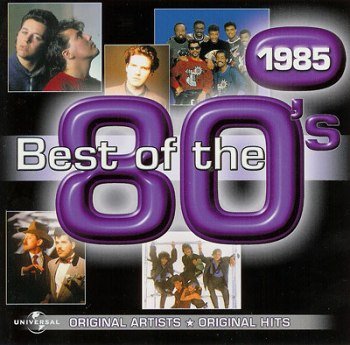 Best Of The 80's - 1985 (2002)