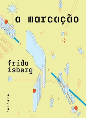 A Marcação - Fríða Ísberg