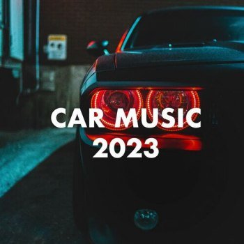 Car Music 2023 (2023)