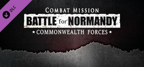 Combat Mission Battle for Normandy - Commonwealth Forces