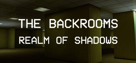 Backrooms: Realm of Shadows