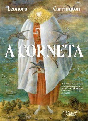 A Corneta - Leonora Carrington