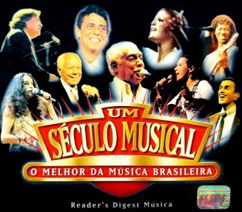 Um Século Musical - O Melhor Da Música Brasileira (1999)