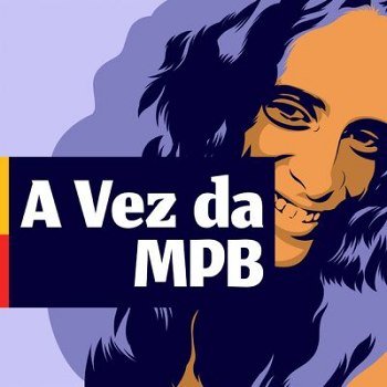 A Vez da MPB (2020)