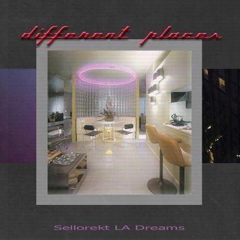 Sellorekt/LA Dreams - Different Places (2014)