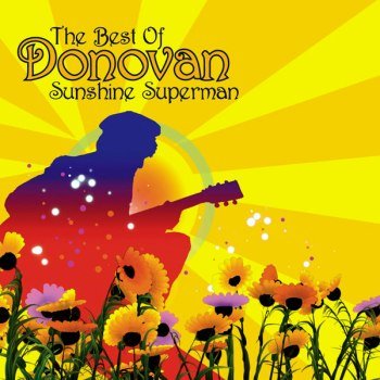 Donovan - The Best Of Donovan [Sunshine Superman] (2006)