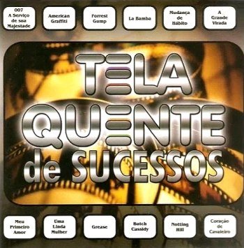 Tela Quente De Sucessos - Trilha Sonora Filmes (2002)