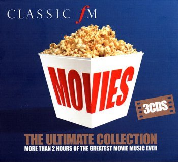 Classic FM Movies - The Ultimate Collection [3CD] (2008)