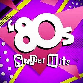 80's Super Hits (2023)