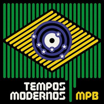 Tempos Modernos: MPB (2020)