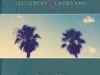 Sellorekt/LA Dreams - On And On (2015)