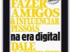 Como Fazer Amigos e Influenciar Pessoas na Era Digital - Dale Carnegie & Associates