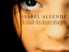 A Cidade dos Deuses Selvagens - Isabel Allende