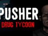 PUSHER - Drug Tycoon