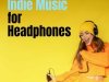 Indie Music for Headphones (2023)