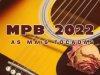 MPB 2022 - As Mais Tocadas (2022)