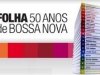 Coleção Folha 50 Anos de Bossa Nova Vol. 1 ao 20 (2008)