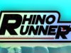 Rhino Runner