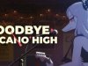 Goodbye Volcano High