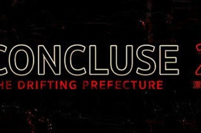 CONCLUSE 2 - The Drifting Prefecture
