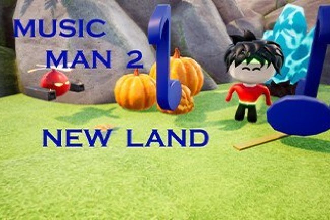 Music Man 2: New land