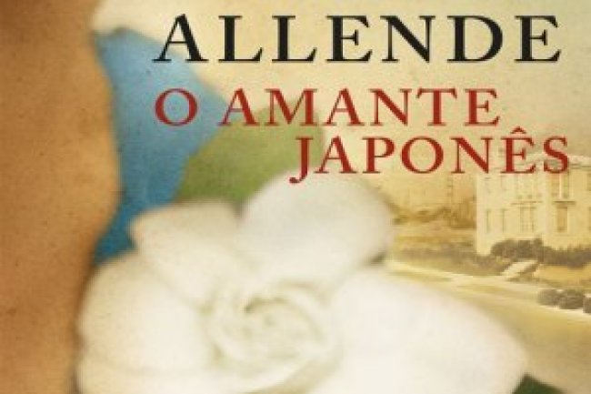 O Amante Japonês - Isabel Allende
