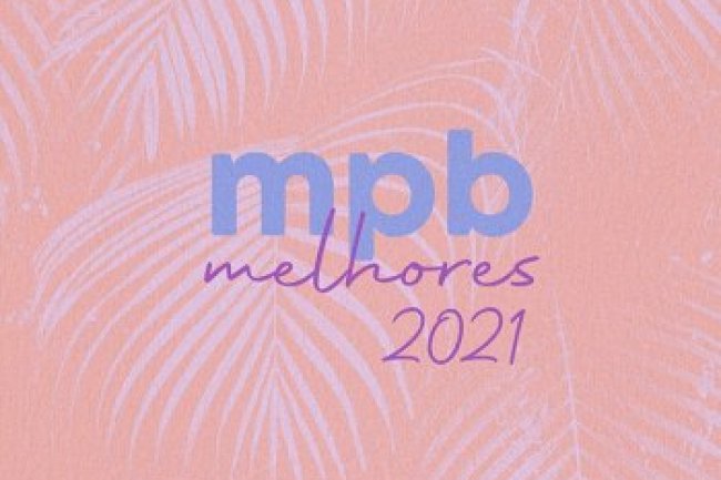 MPB As Melhores 2021 (2021)