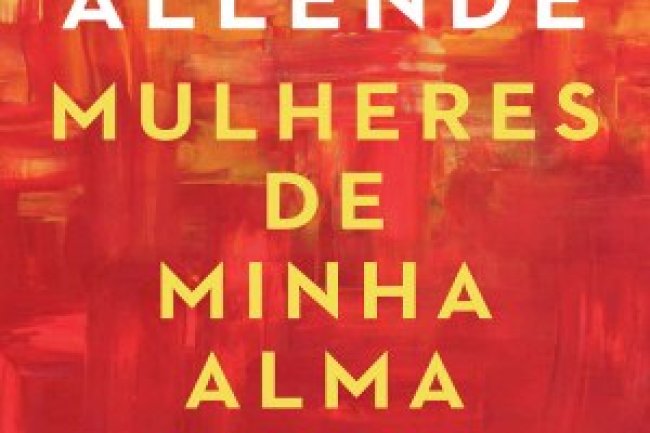 Mulheres de Minha Alma - Isabel Allende