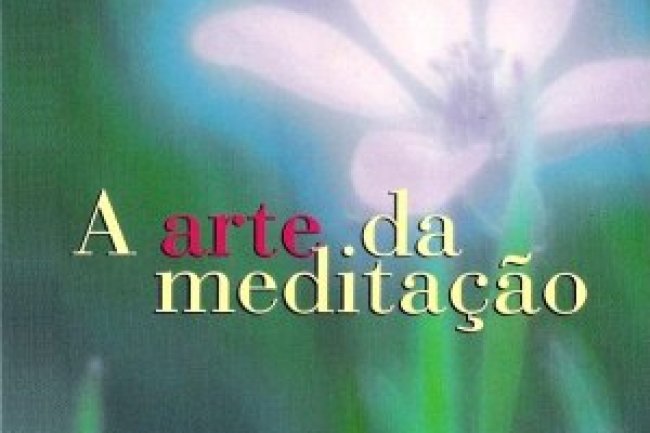 A Arte da Meditação - Daniel Goleman