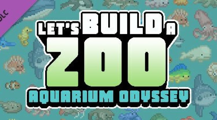 Let's Build a Zoo: Aquarium Odyssey
